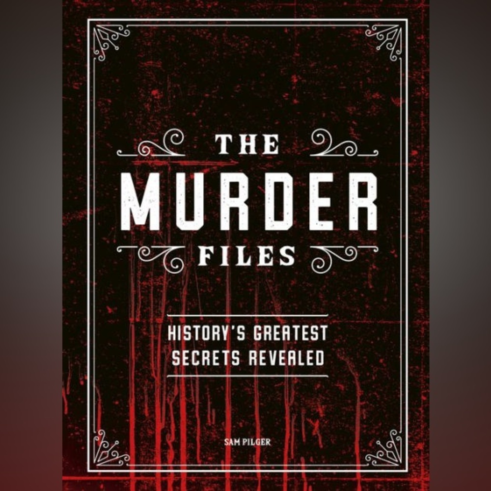 The Murder Files by Sam Pilger paperback book